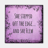 Inspirerend quote: Ze stapte uit de rand en Magneet (Voorkant)