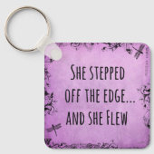 Inspirerend quote: Ze stapte uit Edge & Flew Sleutelhanger (Voorkant)