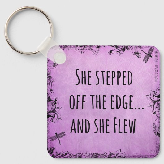 Inspirerend quote: Ze stapte uit Edge & Flew Sleutelhanger (Voorkant)