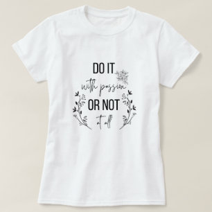inspirerend quotes, motivatie t-shirt