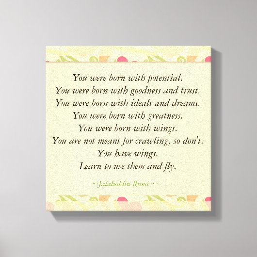 Inspirerend quotes Rumi: Geboren met potentieel Canvas Afdruk (Voorkant)