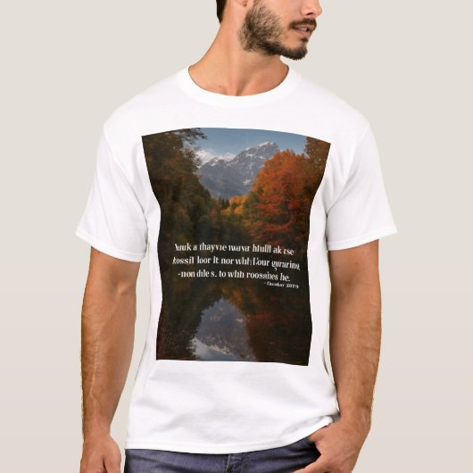 Inspirerend quotes T-shirt ontwerp: (Voorkant)
