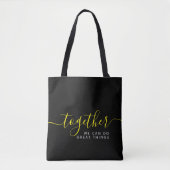 Inspirerend samen kunnen we geweldige dingen doen tote bag (Voorkant)