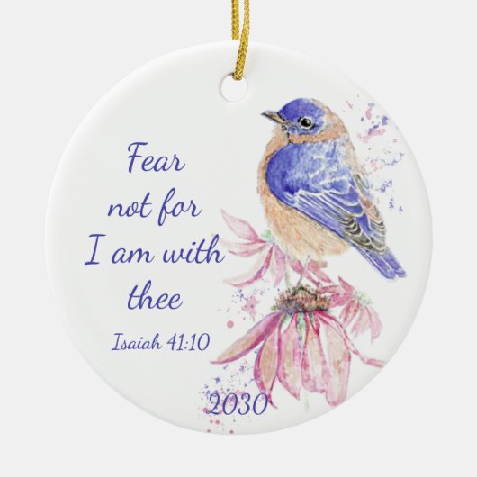 Inspirerend Scripture Isaiah 40:10 Bluebird Keramisch Ornament (Voorkant)
