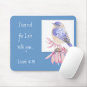 Inspirerend Scripture Isaiah 40:10 Bluebird Muismat (Met muis)