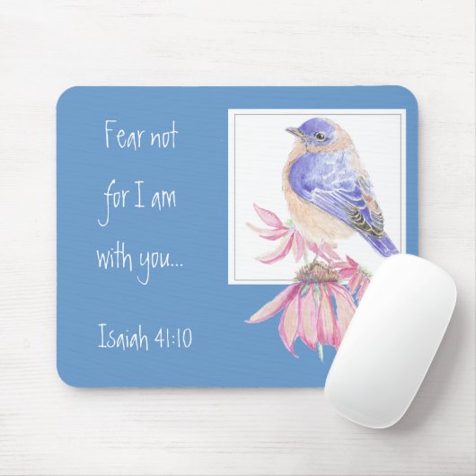 Inspirerend Scripture Isaiah 40:10 Bluebird Muismat (Met muis)
