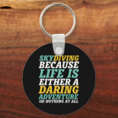 Inspirerend Skydiving Life is een aangrijpend avon Sleutelhanger (Voorkant)