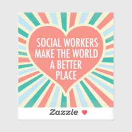 Inspirerend sociaal werk Citaat sociaal werkers Sticker