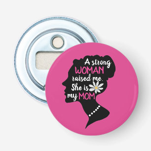 Inspirerend Sterke Vrouw Roze Moederdag Button Flesopener