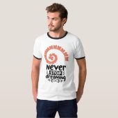 Inspirerend "Stop nooit met dromen" Motivatie T-shirt (Voorkant volledig)