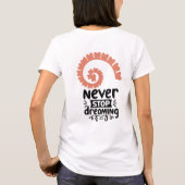 Inspirerend "Stop nooit met dromen" Motivatie T-shirt (Achterkant)