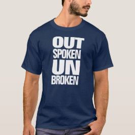 Inspirerend thema opengesproken, niet gebroken t-shirt