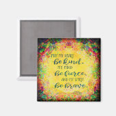 Inspirerend trendy soort felle dappere inspiratie magneet (Voorkant / Achterkant)