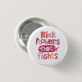 Inspirerend typografie Quote Ronde Button 3,2 Cm (Voorkant /achterkant)