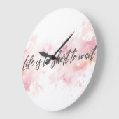 Inspirerend Typografische Citaat - Het leven is te Grote Klok (Hoek)