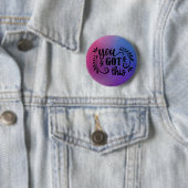 Inspirerend | U hebt dit Ronde Button 5,7 Cm (In situ)