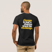 Inspirerend verandering en uitdaging t-shirt (Achterkant volledig)