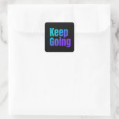 Inspirerend verloopkleurrijke tekst blijven doorga vierkante sticker (Tas)
