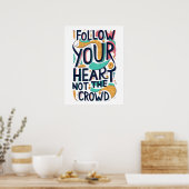 Inspirerend Volg je hartcitaat Poster (Keuken)