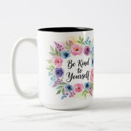 Inspirerend Wees aardig voor jezelf bloemmotief  Tweekleurige Koffiemok