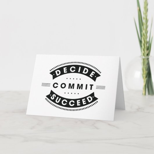 Inspirerend woorden Beslissen Commit Succes Kaart (Voorkant)