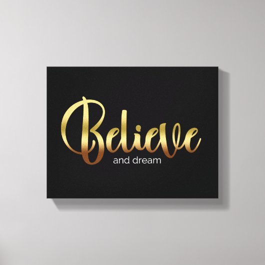 Inspirerend woorden Golden Believe en Dream Canvas Afdruk (Voorkant)
