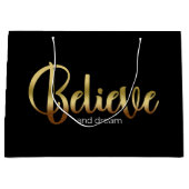 Inspirerend woorden Golden Believe en Dream Large Cadeautasje (Voorkant)