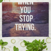 Inspirerend woorden - mislukt als je stopt met pro theedoek (Gevouwen)