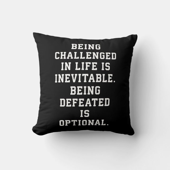 Inspirerend woorden - Uitdaging vs nederlaag Kussen (Voorkant)