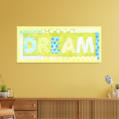 Inspirerend woorden van Megan Meagher | Dream Canvas Afdruk (Insitu (Woonkamer))