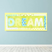 Inspirerend woorden van Megan Meagher | Dream Canvas Afdruk (Insitu (Houten vloer))