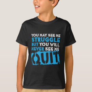 Inspirerend Workout Inspiratie Motivatie Gezegde T-shirt