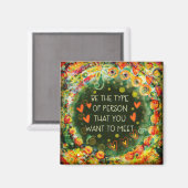 Inspirerend zij die persoon citeren bloemen magneet (Voorkant / Achterkant)
