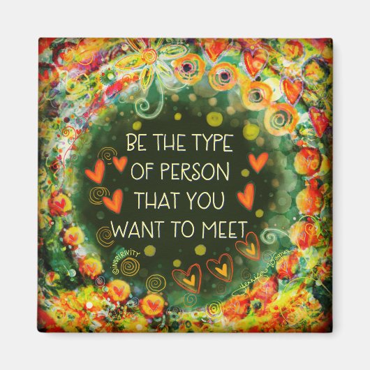 Inspirerend zij die persoon citeren bloemen magneet (Voorkant)