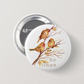 Inspirerend Zijne Oogst staat op de loer. Ronde Button 5,7 Cm (Voorkant /achterkant)