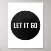 Inspirerend zwart-wit laat het los poster (Voorkant)