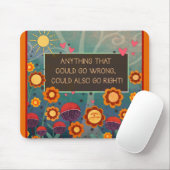 Inspirerende bloemige positieve quote muismat (Met muis)