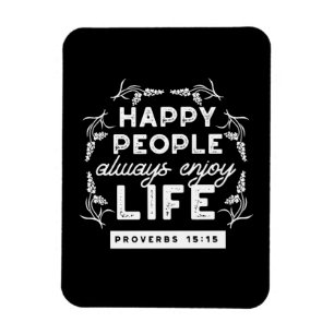 Inspirerende christelijke quote uit Spreuken 15:15 Magneet