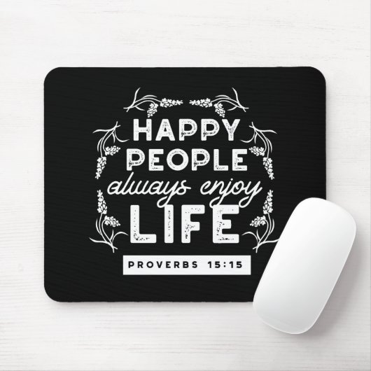 Inspirerende christelijke quote uit Spreuken 15:15 Muismat (Met muis)