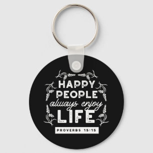 Inspirerende christelijke quote uit Spreuken 15:15 Sleutelhanger