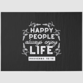 Inspirerende christelijke quote uit Spreuken 15:15 Tissuepapier