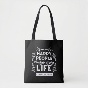 Inspirerende christelijke quote uit Spreuken 15:15 Tote Bag