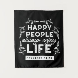 Inspirerende christelijke quote uit Spreuken 15:15 Wandkleed