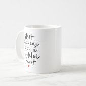Inspirerende citaten calligrafie om elke dag te be koffiemok (Voorkant links)