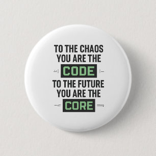 Inspirerende codequote – Code en Core Ronde Button 5,7 Cm