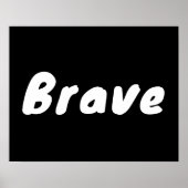 Inspirerende Dappere Zwarte Typografie Citaat Post Poster (Voorkant)