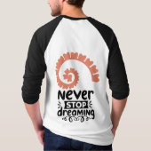 Inspirerende "Droom nooit minder" Motivatie T-shirt (Achterkant)