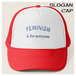 Inspirerende feministische quote voor iedereen trucker pet