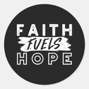 Inspirerende geloofscitaat – geloof voedt hoop ronde sticker
