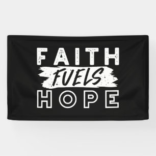 Inspirerende geloofscitaat – geloof voedt hoop spandoek